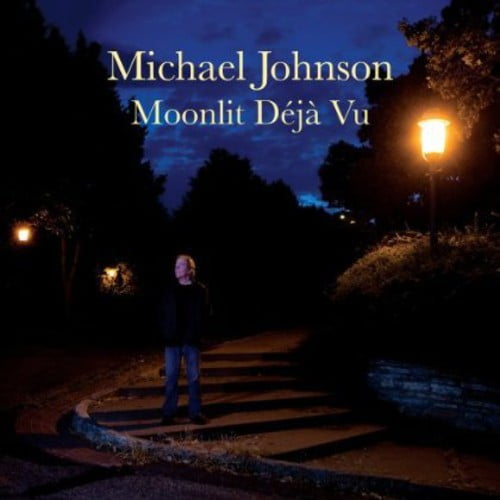 Michael Johnson - Moonlit Deja Vu - Music & Performance - CD