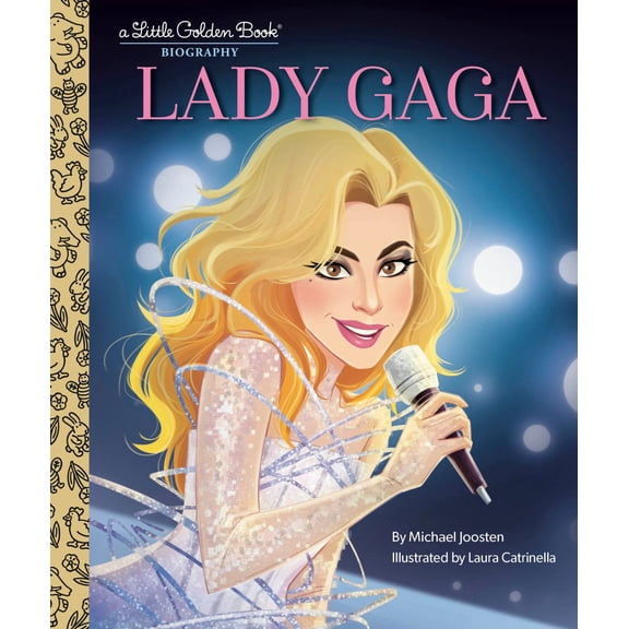 Lady Gaga: a Little Golden Book Biography (Hardcover)