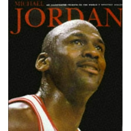 Pre-Owned Michael Jordan: An Illustrated Tribute to the World's Greatest Athlete (Beckett Great Sports Heroes) (Hardcover) 0676601057 9780676601053