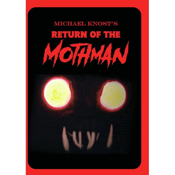 Michael Knost's Return Of The Mothman