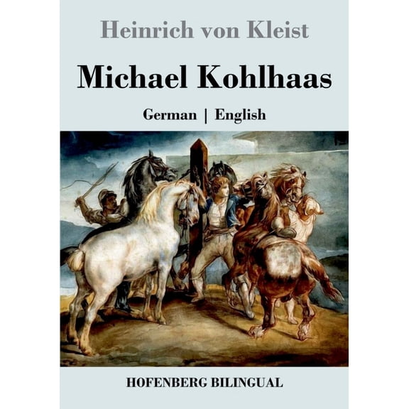 Michael Kohlhaas: German English (Paperback)