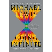 Going Infinite The Rise and Fall of a New Tycoon Paperback