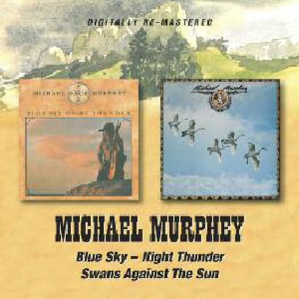 Michael Martin Murphey - Blue Sky Night Thunder / Swans Against the Sun - Music & Performance - CD