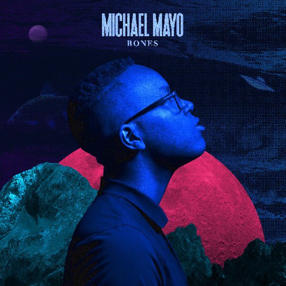 Michael Mayo - Bones - Music & Performance - CD