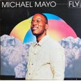 thumbnail image 1 of Michael Mayo - Fly - Music & Performance - Vinyl, 1 of 1
