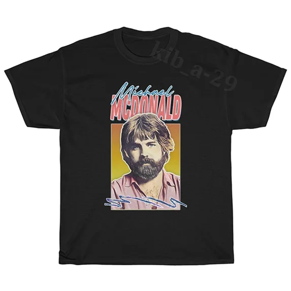 Michael McDonald 80s Retro Faded Style Tribute T-Shirt S-5XL Men Women Unisex