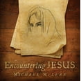 thumbnail image 1 of Michael McLean - Encountering Jesus - Music & Performance - CD, 1 of 1