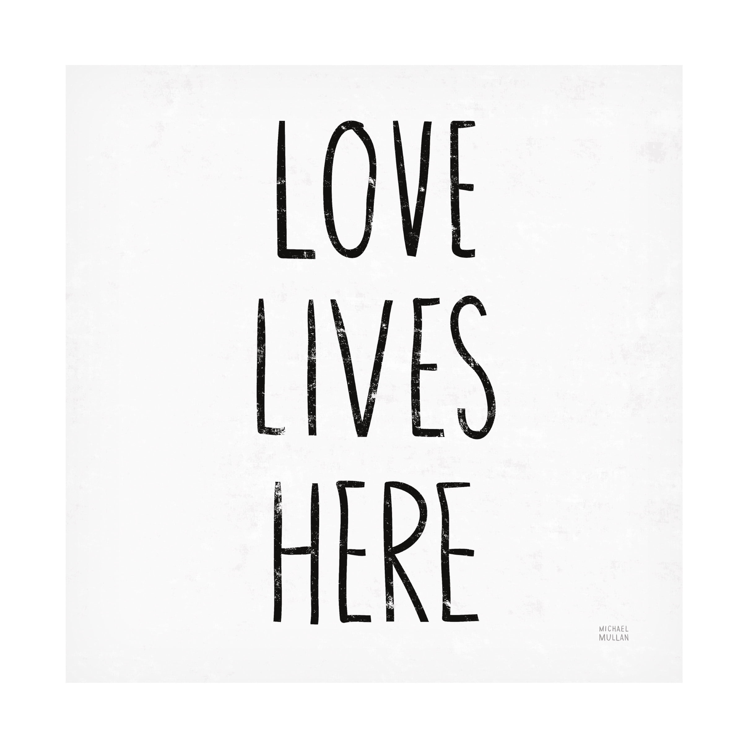 Michael Mullan 'Love Lives Here ' Canvas Art