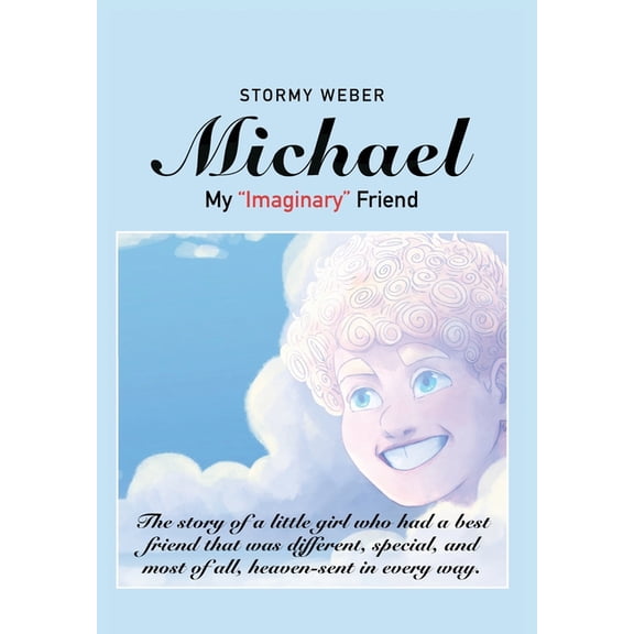 Michael: My "Imaginary" Friend, (Hardcover)