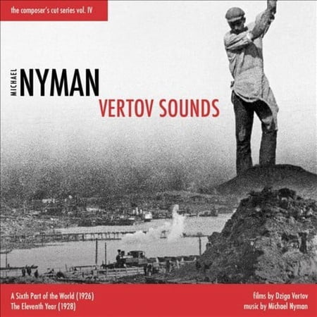 Michael Nyman: Vertov Sounds