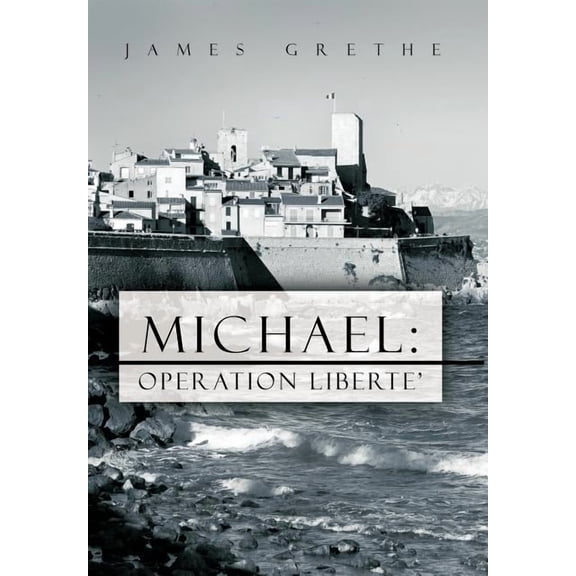 Michael: Operation Liberte'