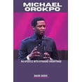 thumbnail image 1 of Michael Orokpo: An apostle with dynamic anointings, (Paperback), 1 of 1