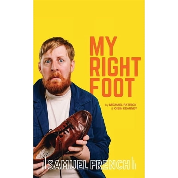 Michael Patrick,Oisn Kearney My Right Foot (Paperback)