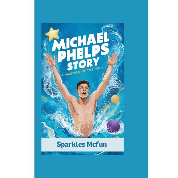 Michael Phelps Story: Champion of the Pool, (Paperback)