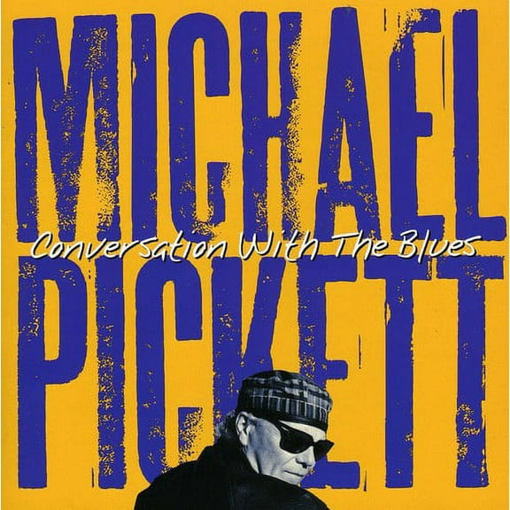 Michael Pickett - Conversation with the Blues - Music & Performance - CD
