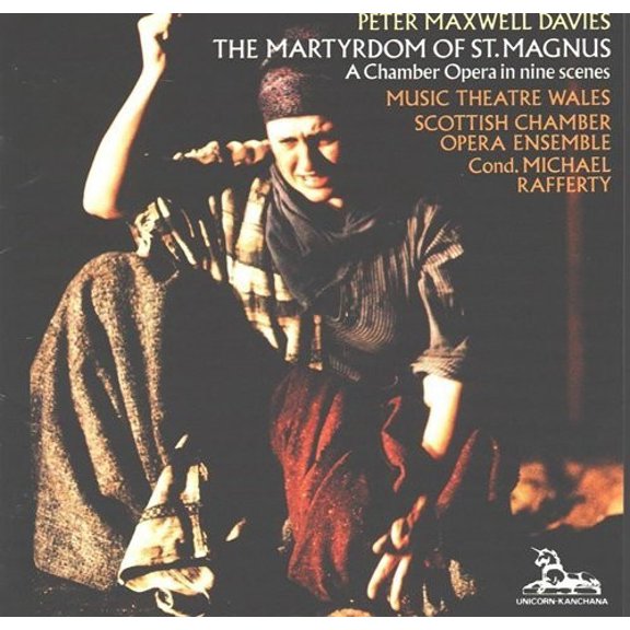 Michael Rafferty - Maxwell Davies: Martyrdom Of St. Magnus - Music & Performance - CD