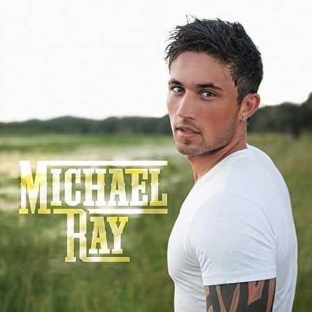 Michael Ray - Michael Ray - Music & Performance - CD