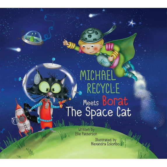 Michael Recycle: Michael Recycle Meets Borat the Space Cat (Hardcover)