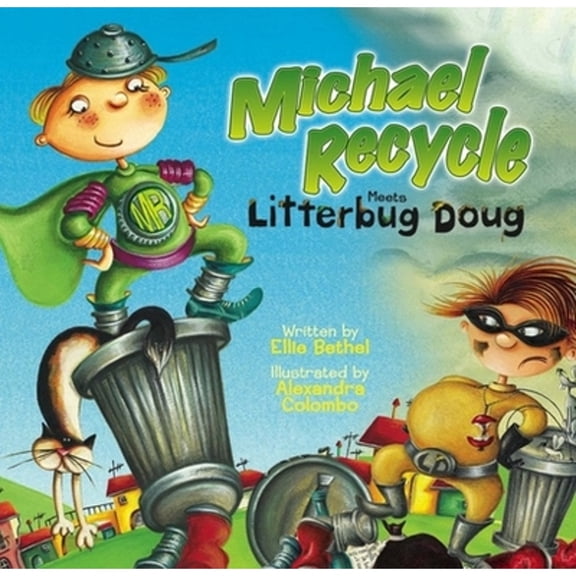 Pre-Owned Michael Recycle Meets Litterbug Doug (Hardcover) 1600103928 9781600103926