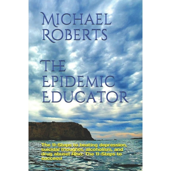 Michael Roberts: The Epidemic Educator, (Paperback)