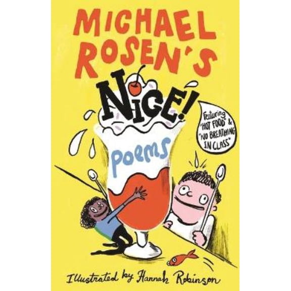 Michael Rosen Michael Rosen's NICE! Poems (Paperback)