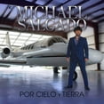 thumbnail image 1 of Michael Salgado - Por Cielo Y Tierra (CD), 1 of 1
