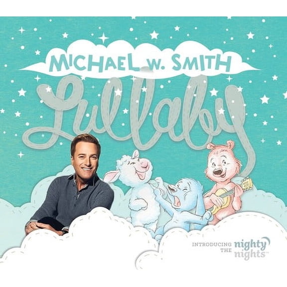 Michael Smith w - Lullaby (Introducing The Nighty Nights) - Kids & Family - CD