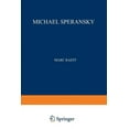 thumbnail image 1 of Michael Speransky: Statesman of Imperial Russia 1772-1839, (Paperback), 1 of 1