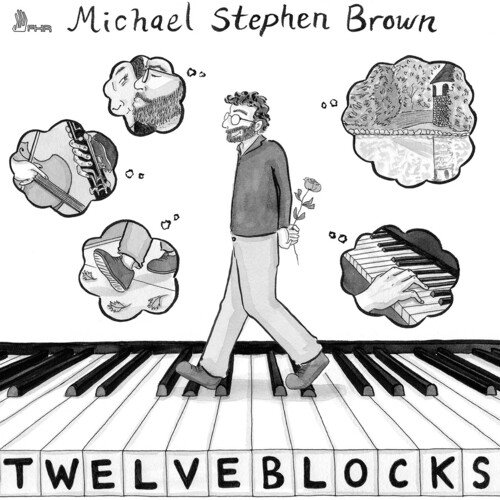 Michael Stephen Brown - Michael Stephen Brown: Twelve Blocks - Music & Performance - CD