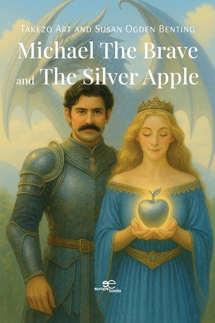 Michael The Brave and The Silver Apple, (Paperback)
