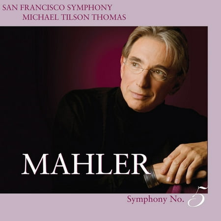 Michael Tilson Thomas - Symphony No 5 - Music & Performance - SACD