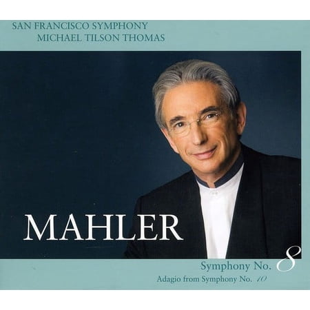 Michael Tilson Thomas - Symphony No. 8 / Adagio from Symphony No. 10 - Music & Performance - SACD
