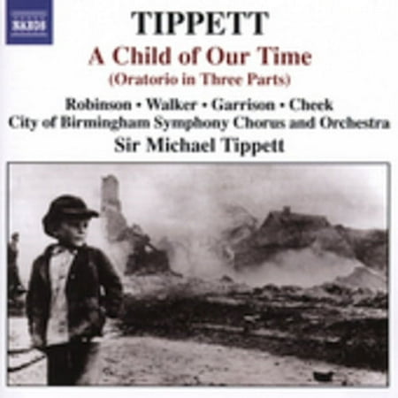 Michael Tippett - Child of Our Time - Music & Performance - CD