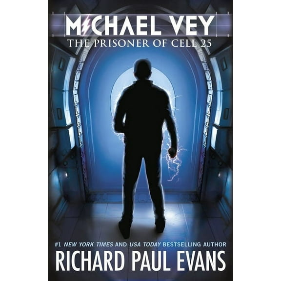 Michael Vey Michael Vey: The Prisoner of Cell 25, Book 1, (Hardcover)