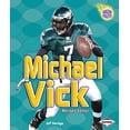 thumbnail image 1 of Pre-Owned Michael Vick, 2nd Edition (Paperback) 0761381295 9780761381297, 1 of 1