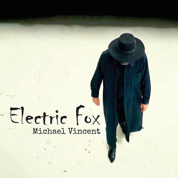 Michael Vincent - Electric Fox - Music & Performance - CD