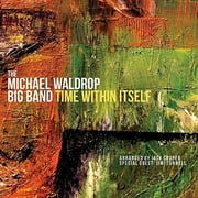 Michael Waldrop - Time Within Itself - Jazz - CD