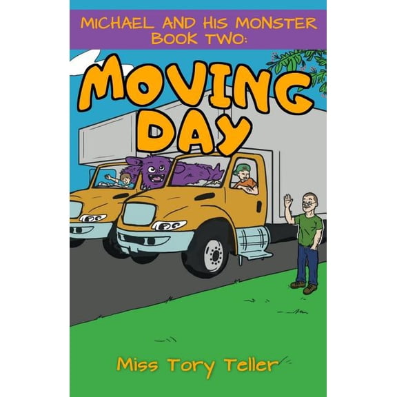 Michael and His Monster Moving Day NZ/UK/AU, Book 2, (Paperback)
