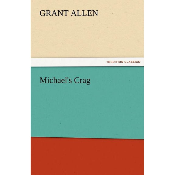 Michael's Crag (Paperback)