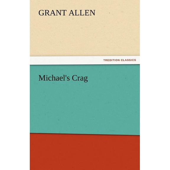 Michael's Crag, (Paperback)
