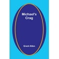 thumbnail image 1 of Michael's Crag, (Paperback), 1 of 1