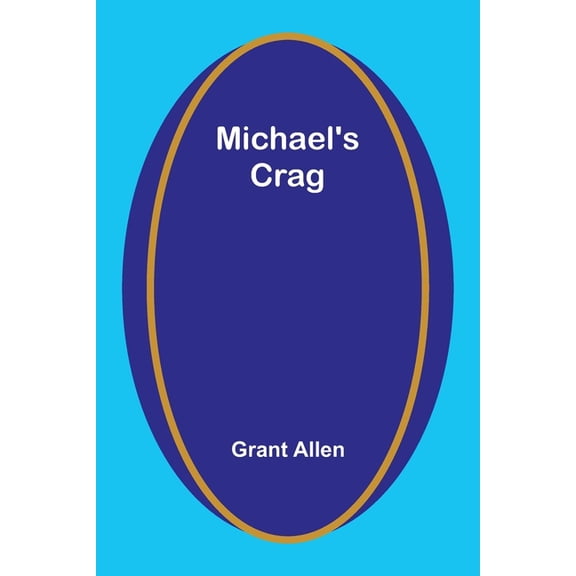 Michael's Crag, (Paperback)