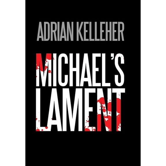 Michael's lament, (Hardcover)