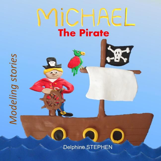 Michael the Pirate, (Paperback)