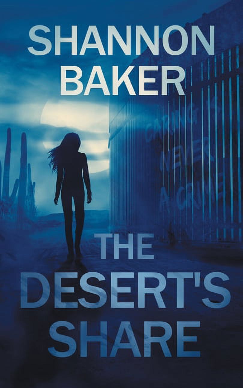 Michaela Sanchez Southwest Crime Thrillers: The Desert's Share (Series #2) (Paperback) - image 1 of 1