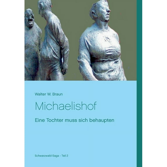 Michaelishof: Eine Tochter muss sich behaupten, (Paperback)