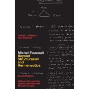 Michel Foucault Beyond Structuralism and Hermeneutics, Paperback