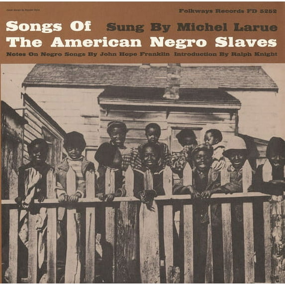 Michel Larue - Songs of the American Negro Slaves - Music & Performance - CD