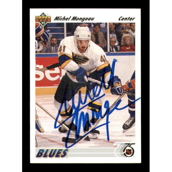 Michel Mongeau Autographed 1991-92 Upper Deck Card #213 St. Louis Blues SKU #248147