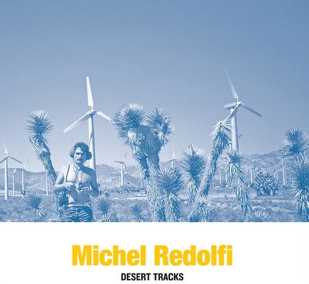 Michel Redolfi - Desert Tracks - Music & Performance - CD